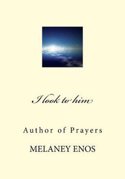 Paperback I look to him: Author of Prayers [Spanish] Book