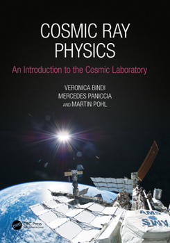 Paperback Cosmic Ray Physics: An Introduction to The Cosmic Laboratory Book