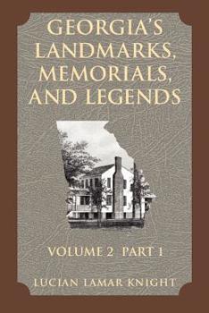 Paperback Georgia's Landmarks, Memorials, and Legends Book