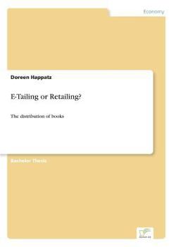 Paperback E-Tailing or Retailing?: The distribution of books Book