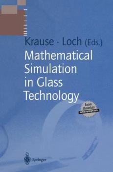 Hardcover Mathematical Simulation in Glass Technology Book