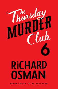 Untitled - Book #6 of the Thursday Murder Club
