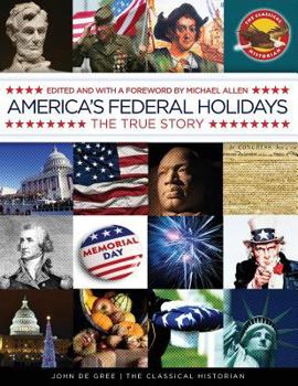 Paperback America's Federal Holidays: The True Story Book