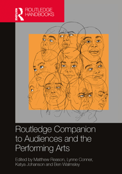 Hardcover Routledge Companion to Audiences and the Performing Arts Book