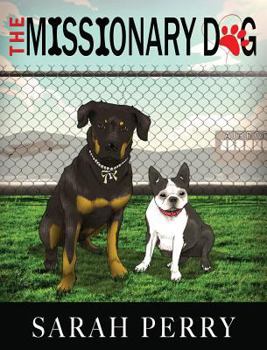 Hardcover The Missionary Dog Book