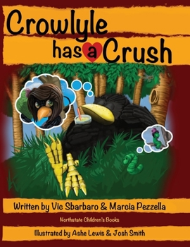 Paperback Crowlyle Has A Crush Book