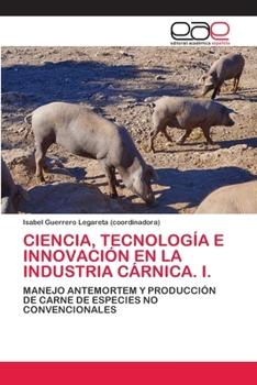 Paperback Ciencia, Tecnología E Innovación En La Industria Cárnica. I. [Spanish] Book