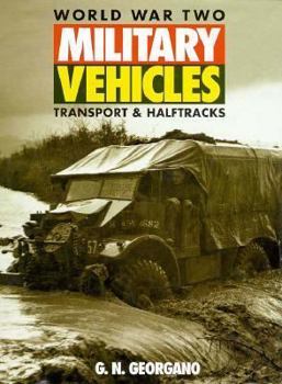 World War Two Military Vehicles: Transport & Halftracks - Book  of the Osprey Automotive
