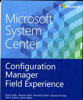 Paperback Microsoft System Center: Configuration Manager Field Experience Book