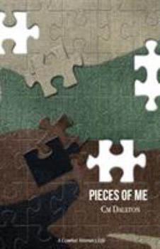 Paperback Pieces of Me: A Combat Veteran's Life Book