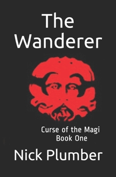 Paperback The Wanderer: Curse of the Magi Book One Book