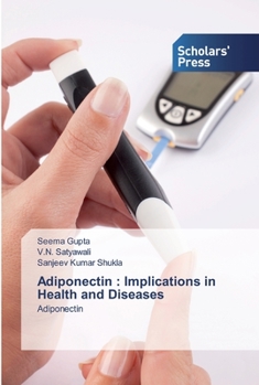 Paperback Adiponectin: Implications in Health and Diseases Book