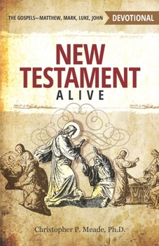 Paperback New Testament Alive: The Gospels - Matthew. Mark. Luke. John. Book