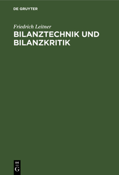 Hardcover Bilanztechnik Und Bilanzkritik [German] Book