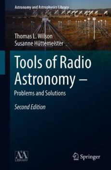 Paperback Tools of Radio Astronomy - Problems and Solutions Book