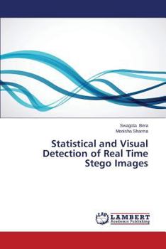 Paperback Statistical and Visual Detection of Real Time Stego Images Book