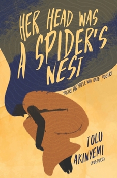 Paperback Her Head Was A Spider's Nest Book