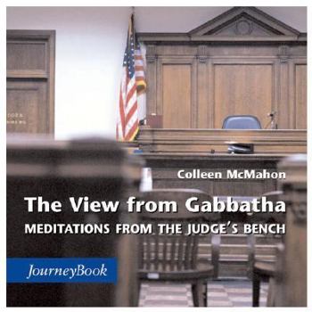 Paperback View from Gabbatha: Meditations from the Judge's Bench Book