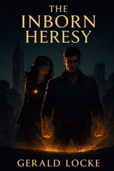 The Inborn Heresy (The Solomon Arcanum)