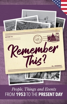 Paperback Remember This?: People, Things and Events from 1953 to the Present Day (US Edition) Book