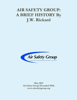 Paperback Air Safety Group: A Brief History Book