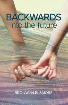 Paperback Backwards Into the Future Book