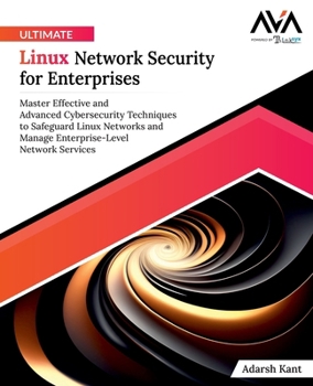 Paperback Ultimate Linux Network Security for Enterprises Book