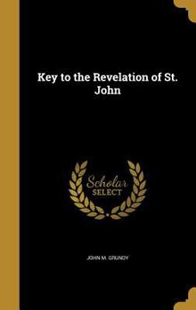 Hardcover Key to the Revelation of St. John Book