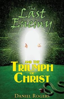 Paperback The Last Enemy & The Triumph of Christ Book
