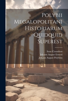 Paperback Polybii Megalopolitani Historiarum Quidquid Superest [Latin] Book