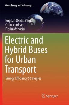 Paperback Electric and Hybrid Buses for Urban Transport: Energy Efficiency Strategies Book