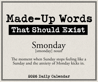 Spiral-bound Made Up Words That Should Exist 2026 5.4 X 6.2 Box Calendar Book