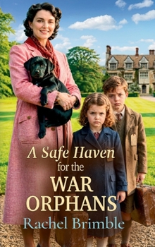 A Safe Haven for the War Orphans
