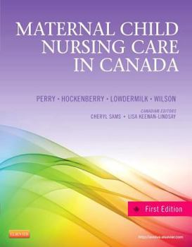 Hardcover Maternal Child Nursing Care in Canada Book