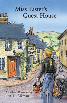 Paperback Miss Lister's Guest House: A lesbian romance Book