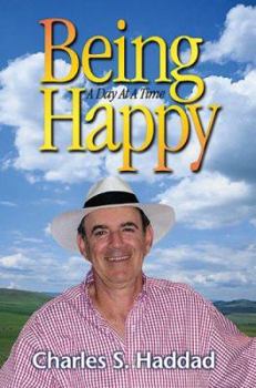 Hardcover Being Happy a Day at a Time Book