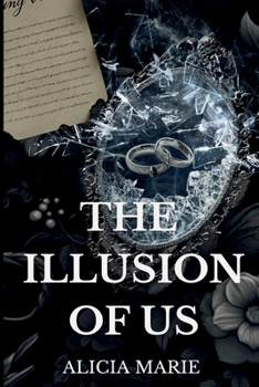 The Illusion of Us