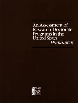 An Assessment of Research-Doctorate Programs in the United States: Humanities