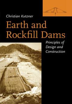 Hardcover Earth and Rockfill Dams: Principles for Design and Construction Book