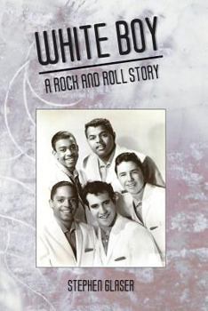 Paperback White Boy A Rock and Roll Story Book