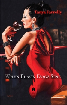 Paperback When Black Dogs Sing Book