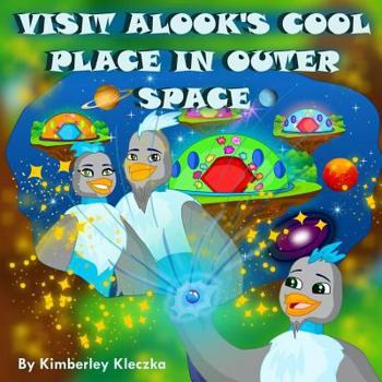 Paperback Visit Alook's Cool Place In Outer Space Book