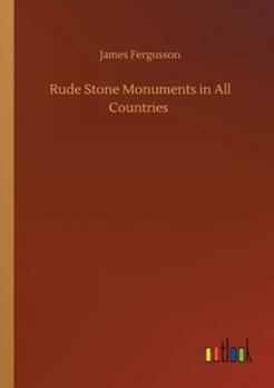 Paperback Rude Stone Monuments in All Countries Book