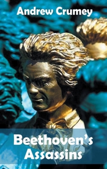 Paperback Beethoven's Assassins Book