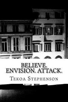 Paperback Believe. Envision. Attack Book