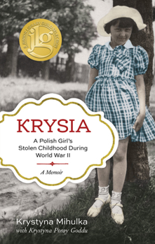 Hardcover Krysia: A Polish Girl's Stolen Childhood During World War II Book