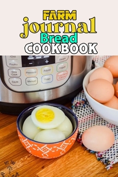 farm journal bread cookbook: wonderful Blank Lined Gift cookbook For farmers it will be the Gift Idea for hot bread cookbook Lovers