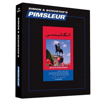 English for Persian (Farsi) Speakers: Learn to Speak and Understand English as a Second Language with Pimsleur Language Programs (Comprehensive)