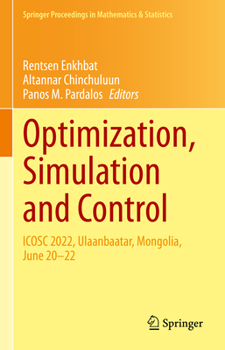 Hardcover Optimization, Simulation and Control: Icosc 2022, Ulaanbaatar, Mongolia, June 20-22 Book