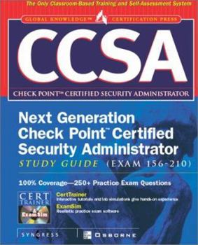 Hardcover Ccsa Next Generation Check Point( TM) Certified Security Administrator Study Guide (Exam 156-210) [With CDROM] Book